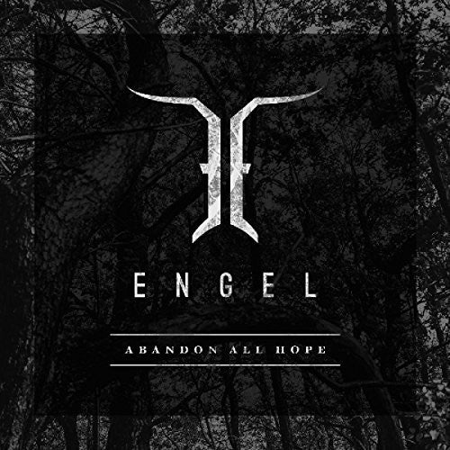 Engel - Abandon All Hope - Music CD