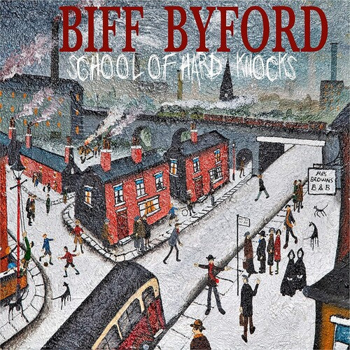 Byford,biff - School Of Hard Knocks - Vinyl Record