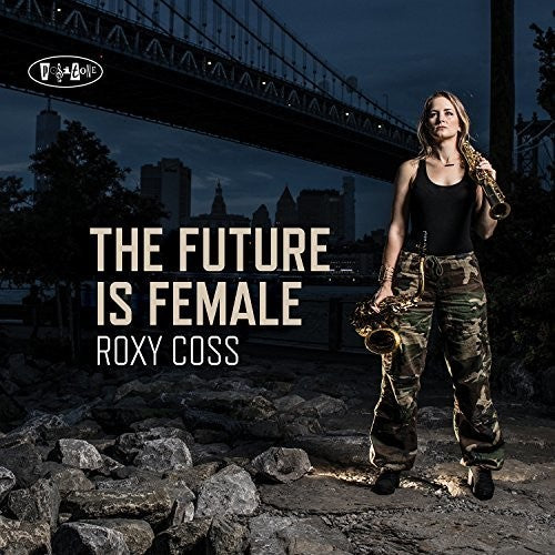 Coss,roxy - Future Is Female - Music CD