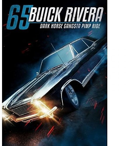 65 Buick Riviera: Dark Horse Gangsta Pimp Ride - 65 Buick Riviera: Dark Horse Gangsta Pimp Ride - DVD