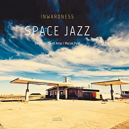 Inwardness - Space Jazz - Music CD