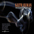 Oxman,keith - Two Cigarettes In The Dark - Music CD