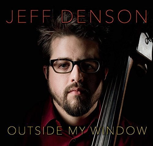 Denson,jeff - Outside My Window - Music CD