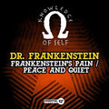 Dr Frankenstein - Frankenstein's Pain / Peace & Quiet - Music CD
