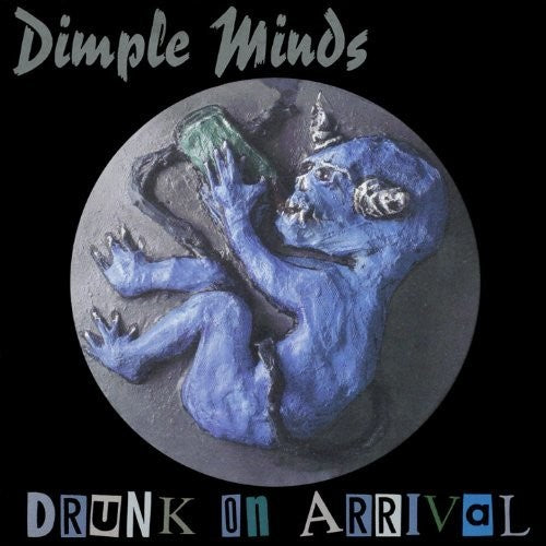 Dimple Minds - Drunk On Arrival - Music CD