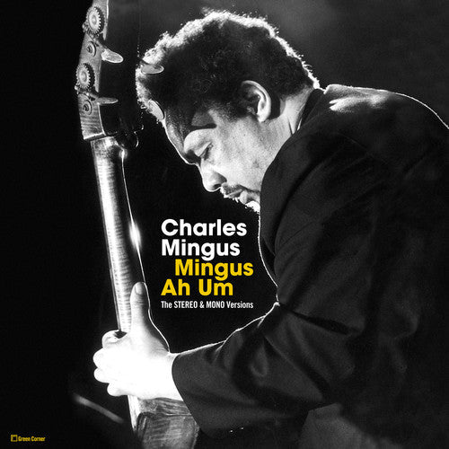 Charles Mingus - Mingus Ah Hum: Original Stereo & Mono Versions [2LP]