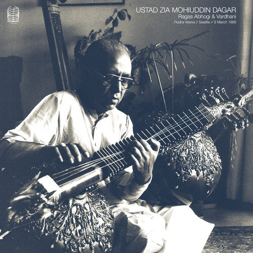 Dagar,ustad Zia Mohiuddin - Ragas Abhogi & Vardhani - Vinyl Record