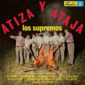 Los Supremos - Atiza & Ataja - Vinyl Record