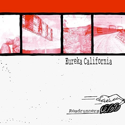 Eureka California - Roadrunners - Vinyl Record