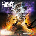 Hatchet - Dying To Exist - Music CD