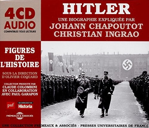Chapoutot,johann - Une Biographie Expliquee - Music CD