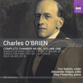 O'brien / Kalnits / Poliansky - Complete Chamber Music 1 - Music CD