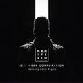 Herr,jeff - Manifesto - Music CD