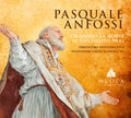 Anfossi / Viva - Oratorio La Morte Di San Filippo Neri - Music CD