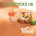 Bloodcocks Uk - Hot Sushi - Vinyl Record