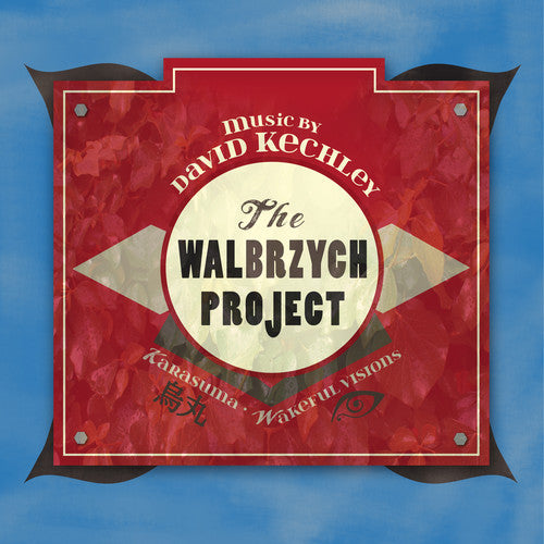 Kechley / Philharmonia Sudeka - Walbrzych Project - Music CD