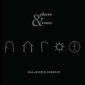 Sekhon / Gerhart / Ko - Places & Times - Music CD