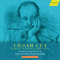 Cui / Maria Ivanova; Alexander Zagarinskiy - Piano Transcriptions - Music CD
