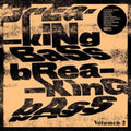 Breaking Bass Vol 2 / Various - Breaking Bass Vol 2 / Various - Vinyl Record