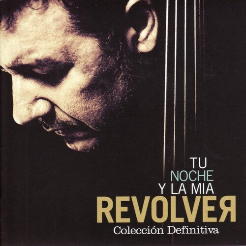 Revolver - Tu Noche Y La Mia: Coleccion Definitiva - Music CD