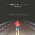 Fugitives - Promise Of Strangers - Music CD