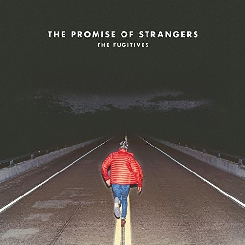 Fugitives - Promise Of Strangers - Music CD