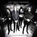 Last Great Dreamers - 13th Floor Renegades - Vinyl Record