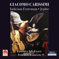 Carissimi - Jephte / Iudicium Extremum - Music CD