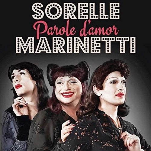 Sorelle Marinetti - Parole Damor - Music CD
