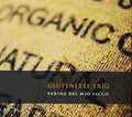 Glutenfree Trio - Farina Del Mio Sacco - Music CD