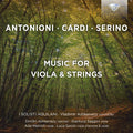 Antonioni / Ashkenazy / Saggini - Music For Viola & Strings - Music CD