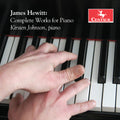 Hewitt / Johnson - Complete Works For Piano - Music CD
