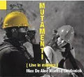 De Aloe,max / Goidanich,marlise - Mutamenti (live In Miniera) - Music CD