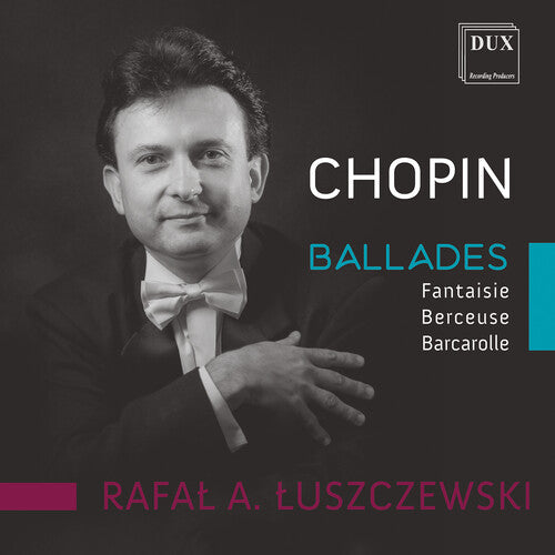 Chopin / Luszczewski - Ballades - Music CD