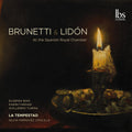 Brunetti / Turina / Chulilla - At The Spanish Royal Chamber - Music CD