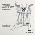Ozzard-low / Zolinsky / Smalt - In Opposition - Music CD