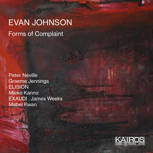 Johnson / Neville / Kwan - Forms Of Complaint - Music CD