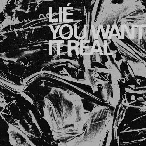 Lie - You Want It Real - Vinyl Record
