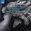 Esenvalds - Translations - Music CD