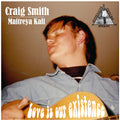 Smith,craig - Love Is Our Existence - Music CD
