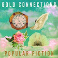 Gold Connections - Popular Fiction - Music CD