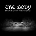 Body - I Have Fought Against It But I Can't Any Longer - Music CD