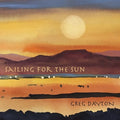 Dayton,greg - Sailing For The Sun - Music CD