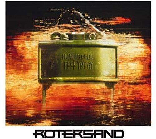 Rotersand - How Do You Feel Today? - Music CD