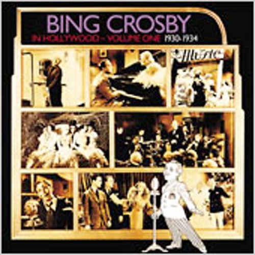 Crosby,bing - In Hollywood 1: 1930-1934 - Music CD