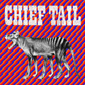 Chief Tail [LP] Vinyl Record