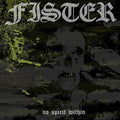 Fister - No Spirit Within - Vinyl Record