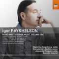 Raykhelson / Astashova - Piano & Chamber Music 1 - Music CD