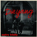 Metro Trinity - Die Young - Vinyl Record