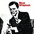 Meat Whiplash - Don't Slip Up - Vinyl Record